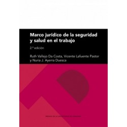 Marco jurídico de la seguridad y salud en el trabajo