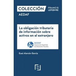 La Obligación Tributaria de Información sobre Activos en el Extranjero