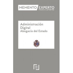 Memento Experto. Administración Digital. Abogacía del Estado "Próxima Aparición Noviembre 2021"