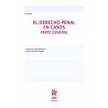 El derecho penal en casos. Parte general. Teoría y práctica 2022 (Papel + Ebook)