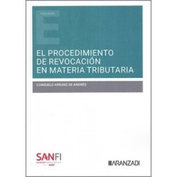 El procedimiento de revocación en materia tributaria