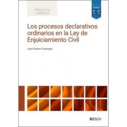 PROCESOS DECLARATIVOS ORDINARIOS EN LA LEY DE ENJUICIAMIENTO CIVIL