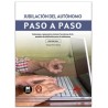 Jubilación del autónomo. Paso a paso "Guía paso a paso para conocer las claves de la pensión de jubilación para el autónomo"