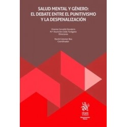 Salud mental y género: el debate entre el punitivismo y la despenalización