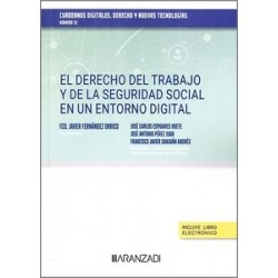 El Derecho del Trabajo y de la Seguridad Social en un entorno digital (Papel + Ebook)