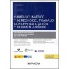 Cambio Climático y Derecho del Trabajo: Conceptualización y Régimen Jurídico (Papel + Ebook)