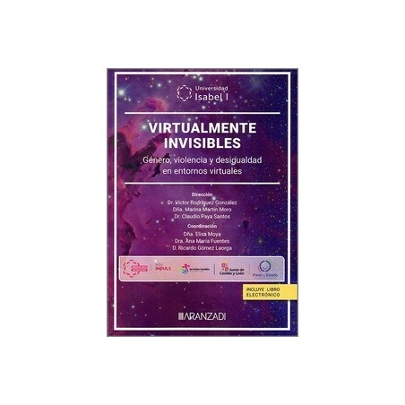 Virtualmente invisible: género, violencia y desigualdad en entornos virtuales (Papel + Ebook)