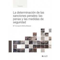 La determinación de las sanciones penales: las penas y las medidas de seguridad "Impresión Bajo...