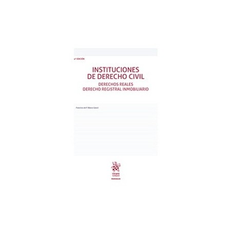 Instituciones de Derecho Civil. Derechos Reales. Derecho Registral Inmobiliario 2022