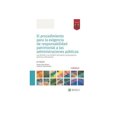 El procedimiento para la exigencia de responsabilidad patrimonial a las Administraciones Públicas "Papel + Digital"