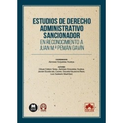 Estudios de Derecho administrativo sancionador "en reconocimiento a Juan M.ª Pemán Gavín"