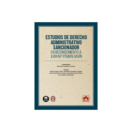 Estudios de Derecho administrativo sancionador "en reconocimiento a Juan M.ª Pemán Gavín"