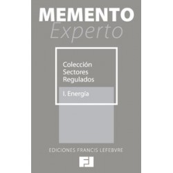 Memento Experto Colección Sectores Regulados: Energía Tomo 1