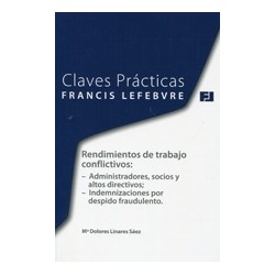 Rendimientos de Trabajo Conflictivos: Administradores, Socios y Altos Directivos. Indemnizaciones...