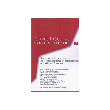Claves Prácticas Reembolso de Gastos por Asistencia Sanitaria Transfronteriza en la Unión Europea