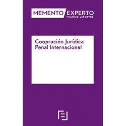 Memento Experto Cooperación Jurídica Penal Internacional