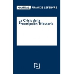 Manual la Crisis de la Prescripción Tributaria