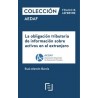 La Obligación Tributaria de Información sobre Activos en el Extranjero