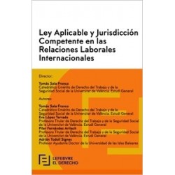 Ley Aplicable y Jurisdicción Competente en las Relaciones Laborales Internacionales