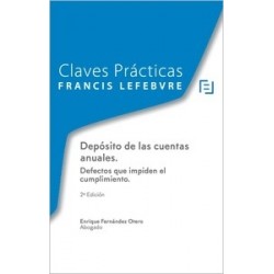 Claves Prácticas Depósito de las Cuentas Anuales: Defectos que Impiden el Cumplimiento