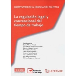 La regulación legal y convencional del tiempo de trabajo