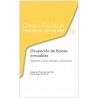 Claves Prácticas Ocupación de bienes inmuebles. Aspectos civiles, penales y procesales