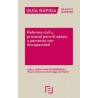 Guía Rápida Reforma civil y procesal para el apoyo a personas con discapacidad