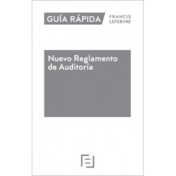 Guía Rápida Nuevo Reglamento de Auditoría