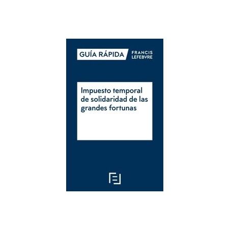 Impuesto temporal de solidaridad de las grandes fortunas