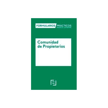 Formularios Prácticos Comunidades de Propietarios 2023-2024