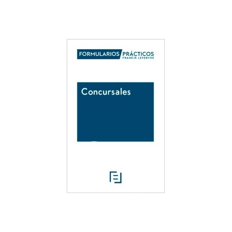 Formularios prácticos concursales 2024 "Papel + Digital"