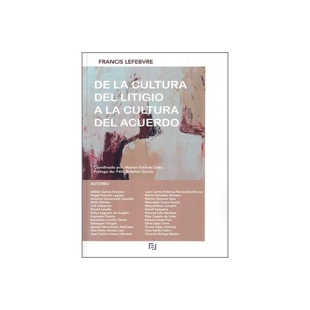 Manual de la cultura del litigio a la cultura del acuerdo