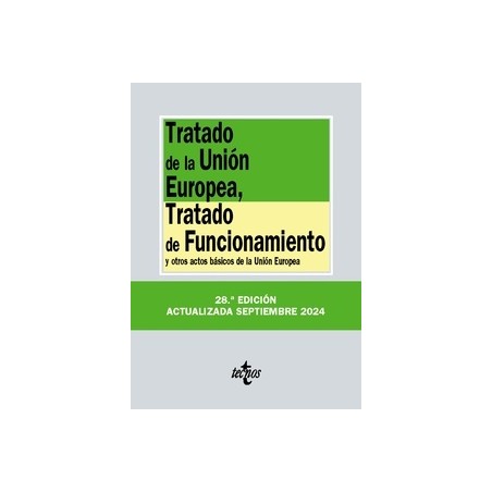 Tratado de la Unión Europea, Tratado de Funcionamiento y otros actos básicos de la Unión Europea