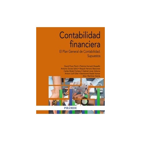 Contabilidad financiera "El Plan General de Contabilidad. Supuestos"