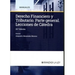 Derecho Financiero y Tributario. Parte general. Lecciones de Cátedra 2024