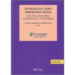 Estrategia cero emisiones netas. Por una industria competitiva y sostenible