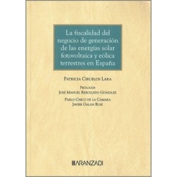 La fiscalidad del negocio de generación de las energías solar fotovoltaica y eólica terrestres en España