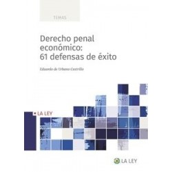 Derecho Penal Económico: 61 defensas de éxito