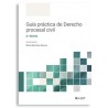 Guía práctica de Derecho procesal civil 2º Edición 2024