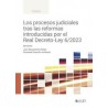 Los procesos judiciales tras las reformas introducidas por el Real Decreto-Ley 6/2023