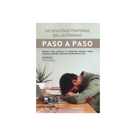 Incapacidad temporal del autónomo. Paso a paso "Descubre cómo gestionar la incapacidad temporal siendo autónomo: requisitos, co