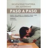 Incapacidad temporal del autónomo. Paso a paso "Descubre cómo gestionar la incapacidad temporal siendo autónomo: requisitos, co