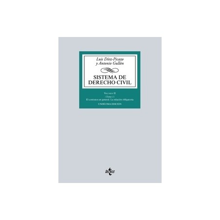 Sistema de Derecho Civil Tomo 2 Vol.1 "El Contrato en General. la Relación Obligatoria"