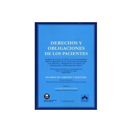 Derechos y obligaciones de los pacientes "Análisis de la ley 41/2002, de 14 de noviembre, básica reguladora de autonomía de los