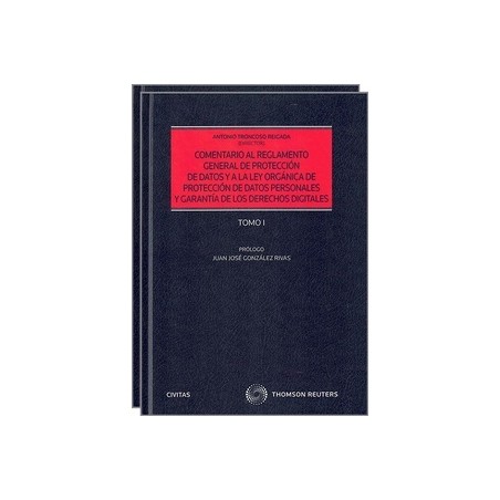 Comentario al reglamento general de protección de datos y a la Ley Orgánica de Protección de Datos y garantía de "2 volúmenes"