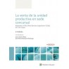 La venta de la unidad productiva en sede concursal
