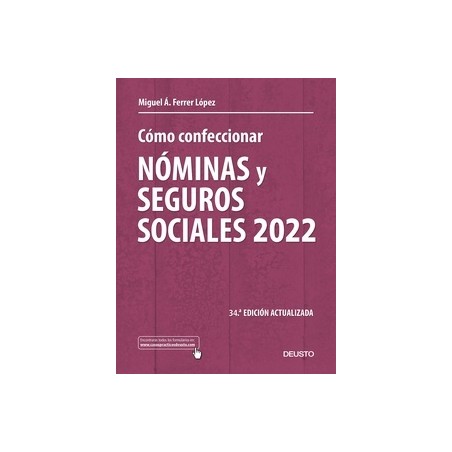 Cómo confeccionar nóminas y seguros sociales 2022