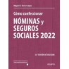 Cómo confeccionar nóminas y seguros sociales 2022