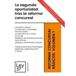 La Segunda Oportunidad tras la Reforma Concursal