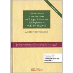 Sucesiones  Mortis Causa  en Europa: Aplicación práctica del Reglamento (UE) Nº 650/2012